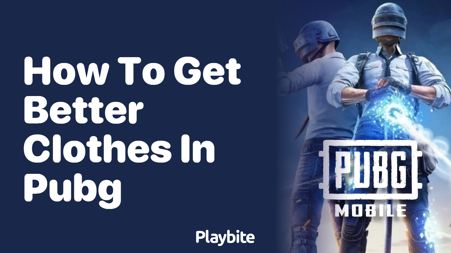 How to Get Better Clothes in PUBG Mobile