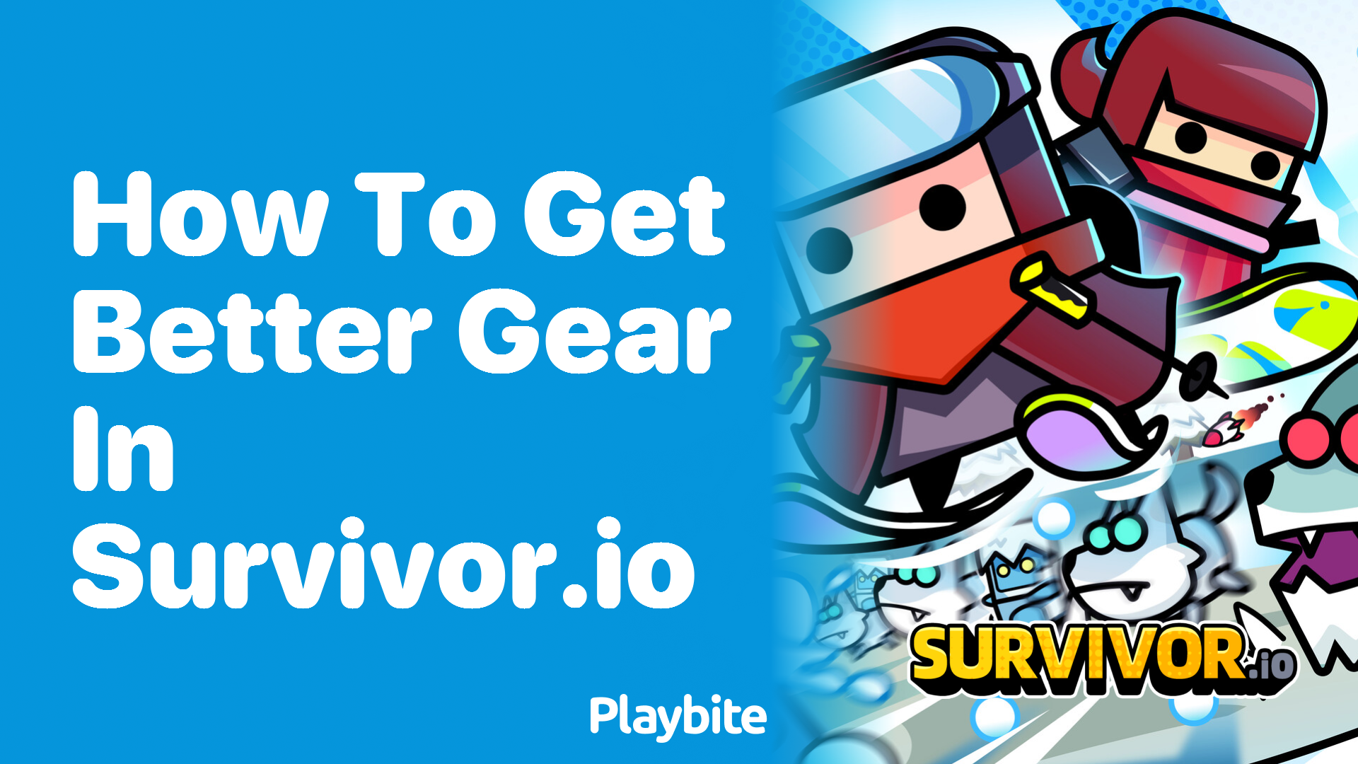 How to Get Better Gear in Survivor.io: Up Your Game Today!