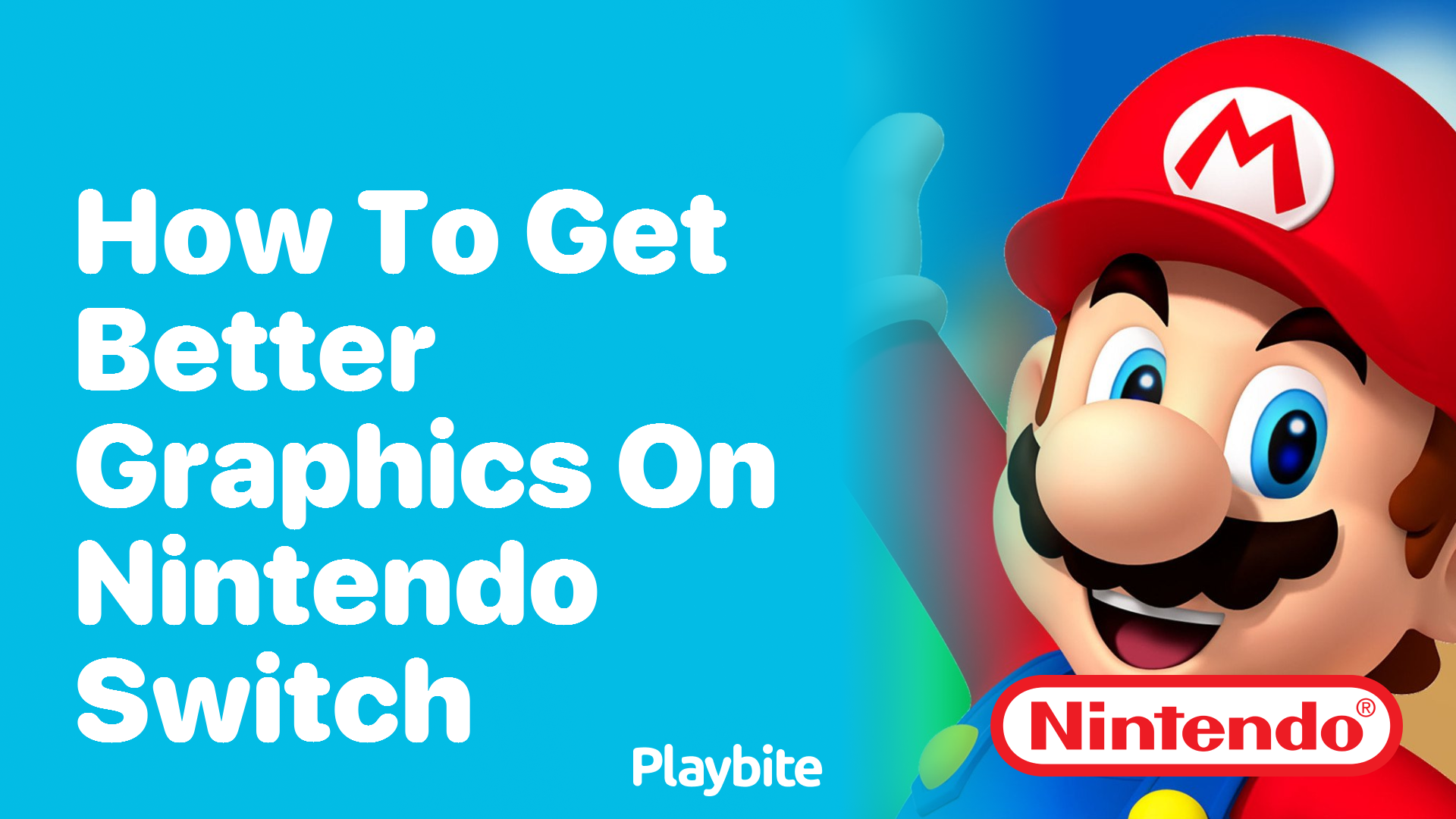 How to Get Better Graphics on Nintendo Switch - Playbite