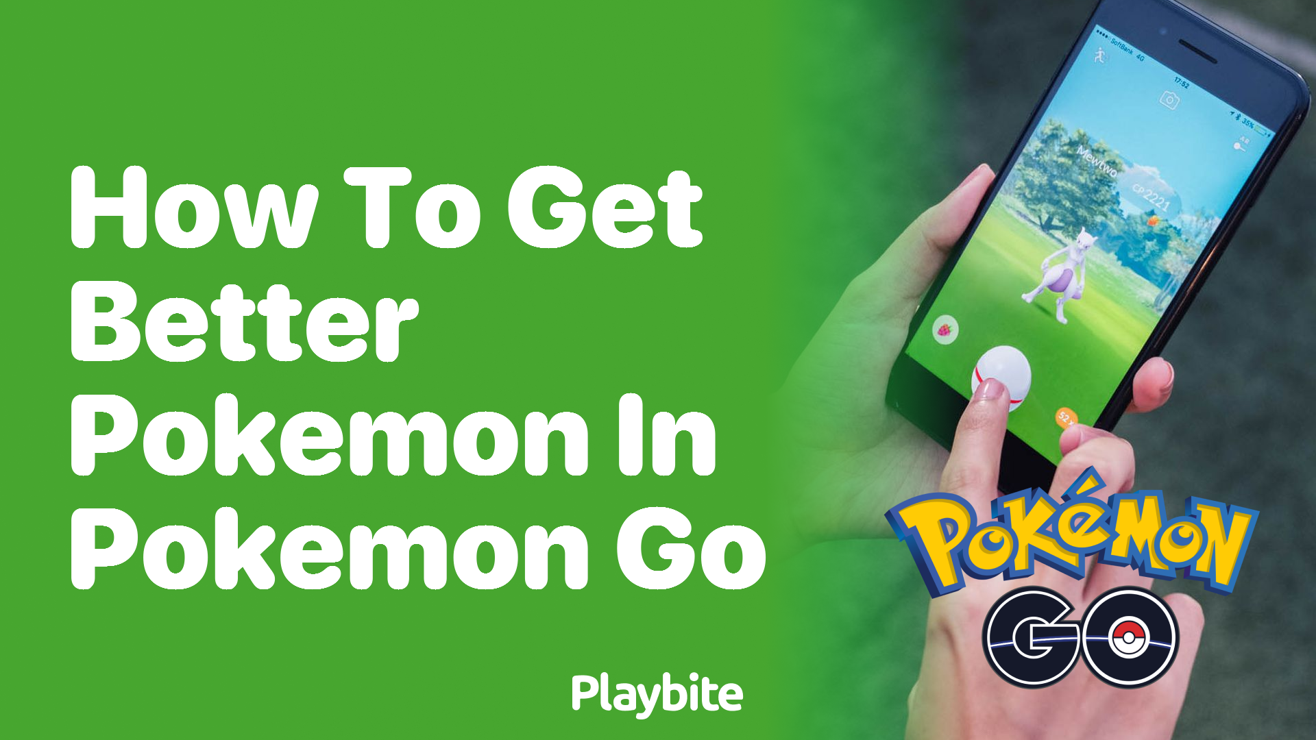 How to Get Better Pokemon in Pokemon GO Tips and Tricks! Playbite