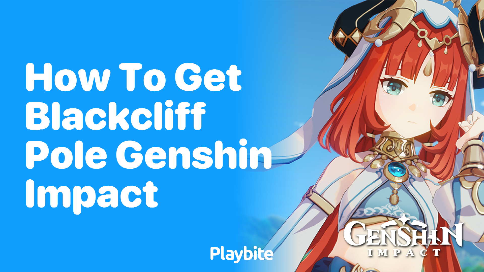 How to Get Blackcliff Pole in Genshin Impact - Playbite