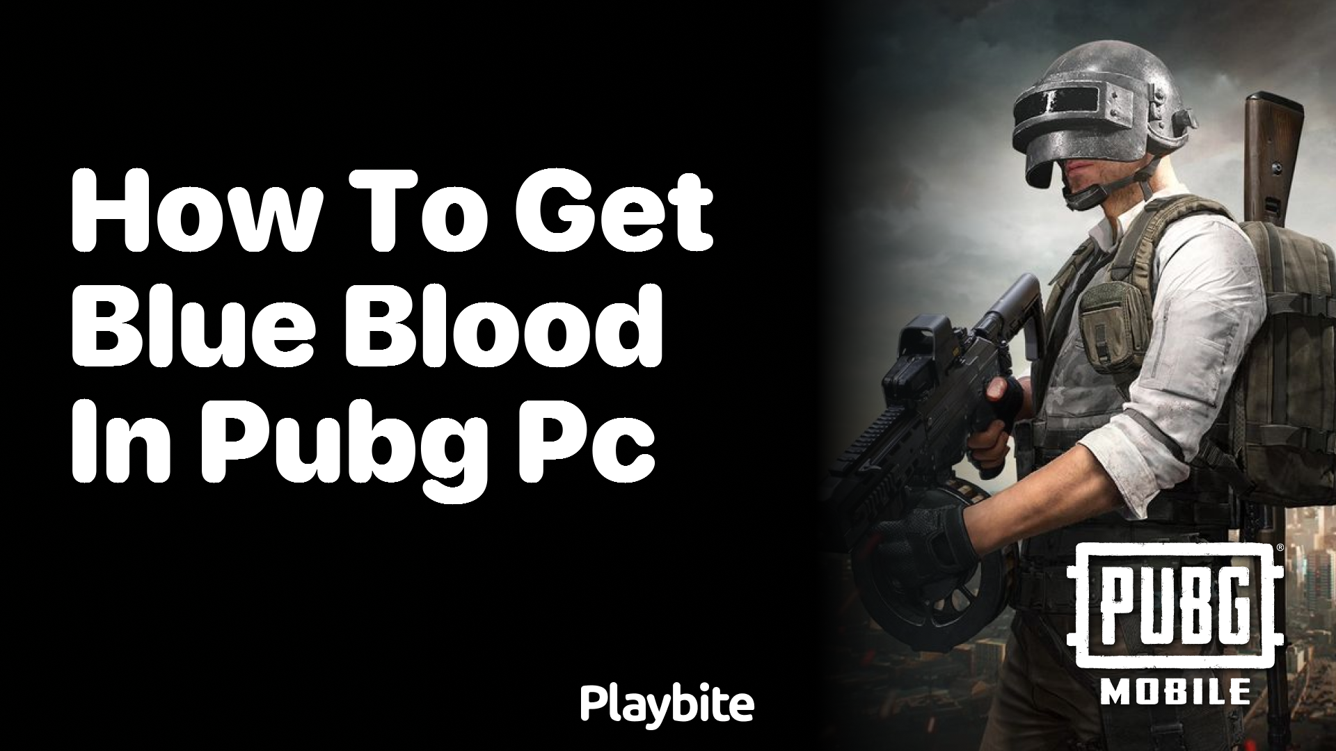 How to Get Blue Blood in PUBG PC