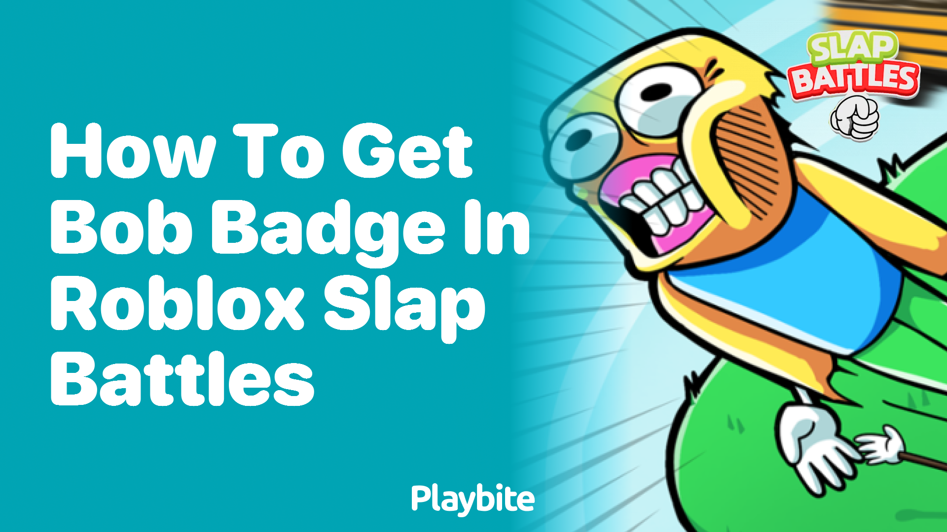 How to Get the Bob Badge in Roblox Slap Battles