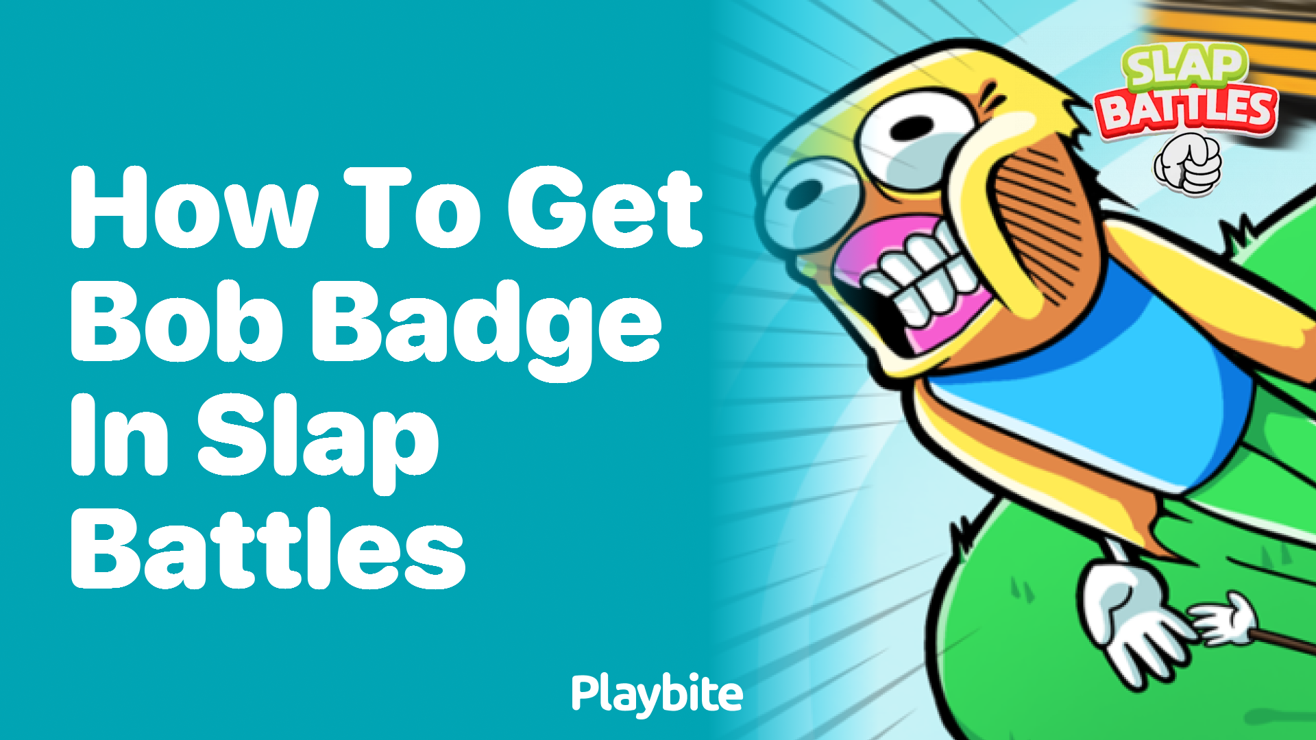 How to Get the Bob Badge in Slap Battles