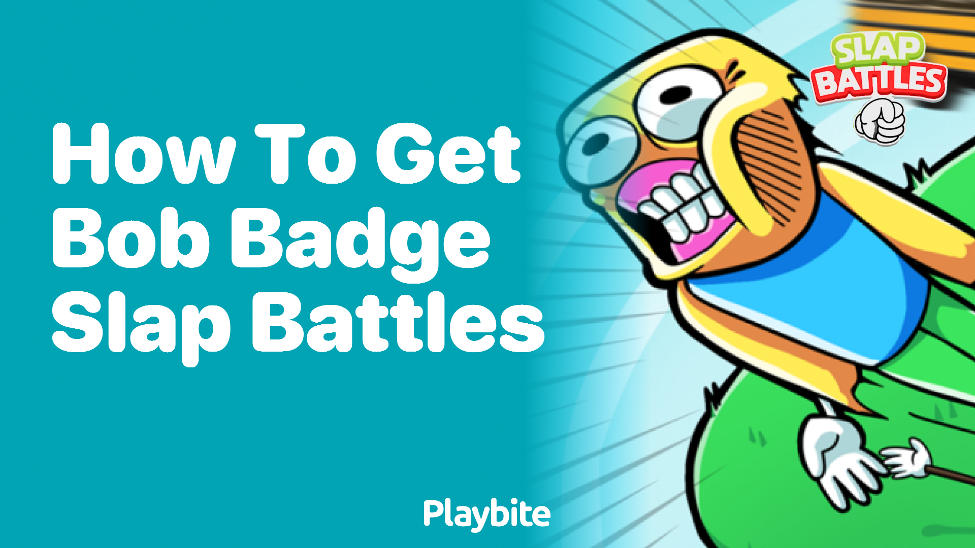 How to Get the Bob Badge in Slap Battles