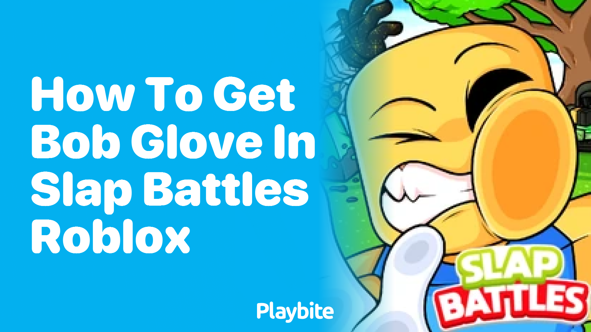 How to Get the Bob Glove in Slap Battles Roblox?