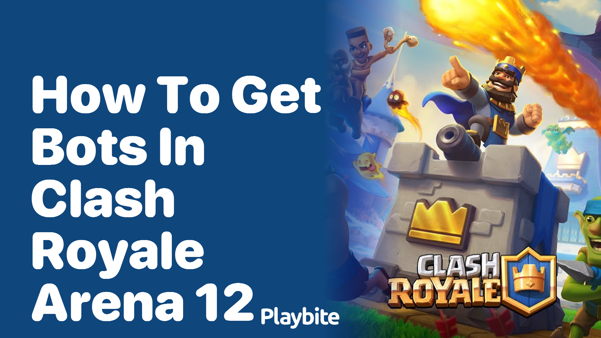 How to Get Bots in Clash Royale Arena 12