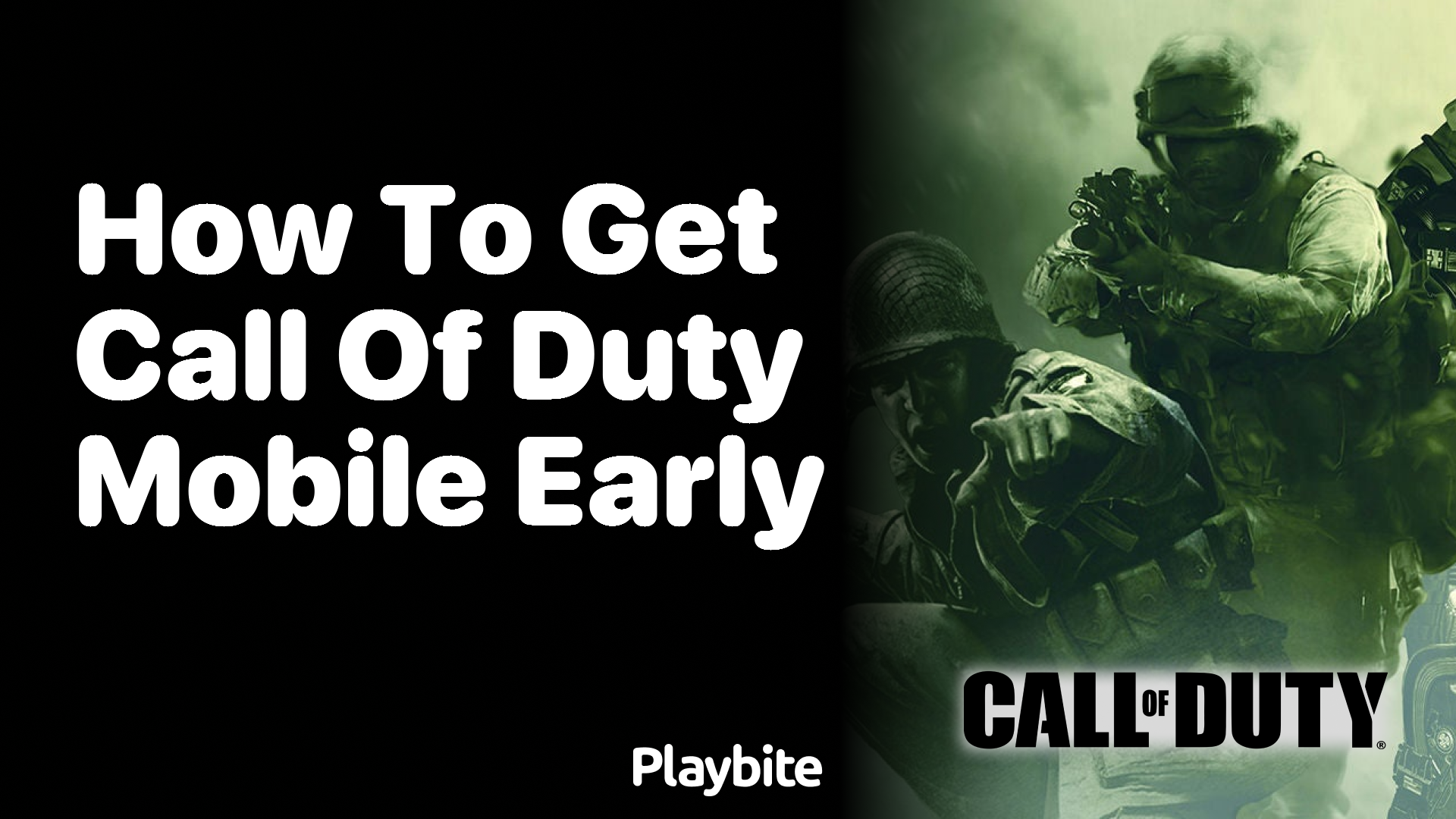 How to Get Call of Duty Mobile Early: A Step-By-Step Guide