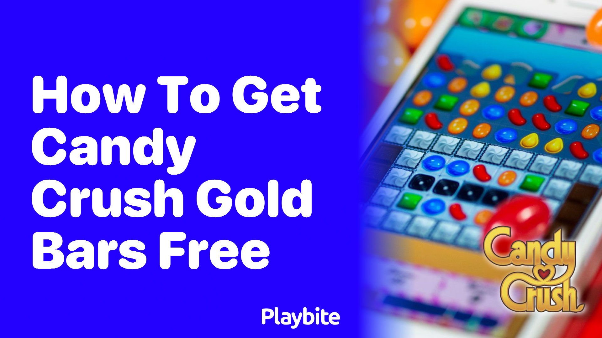 How to Get Candy Crush Gold Bars for Free