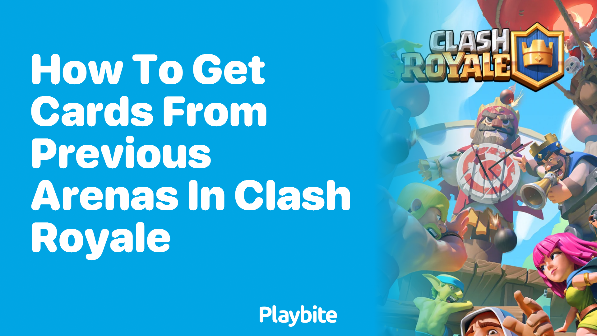 How to Get Cards from Previous Arenas in Clash Royale