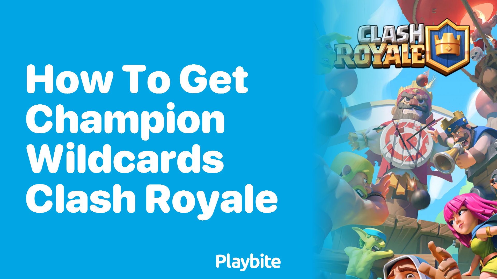 How to Get Champion Wildcards in Clash Royale