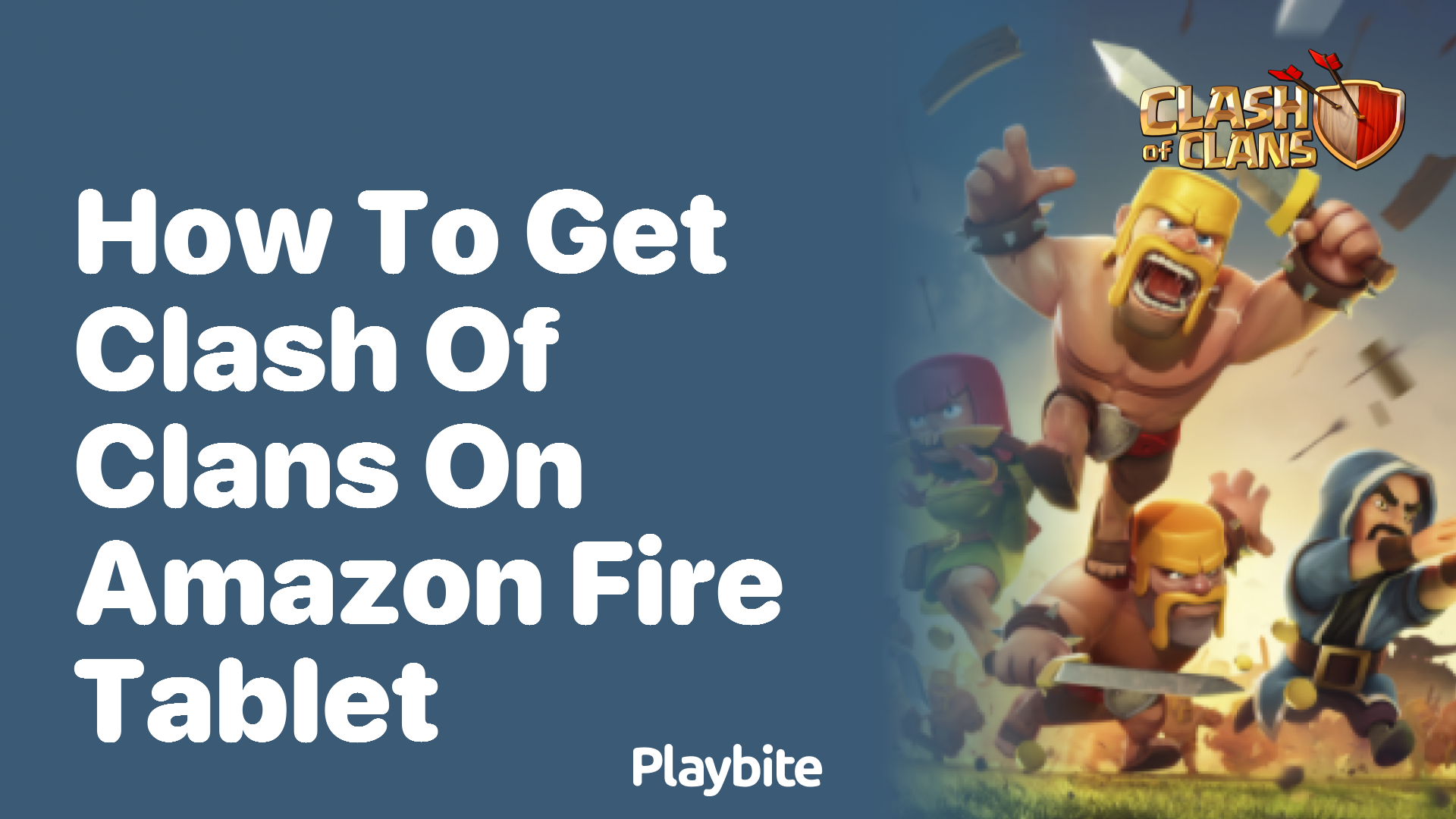 How to Get Clash of Clans on Your Amazon Fire Tablet