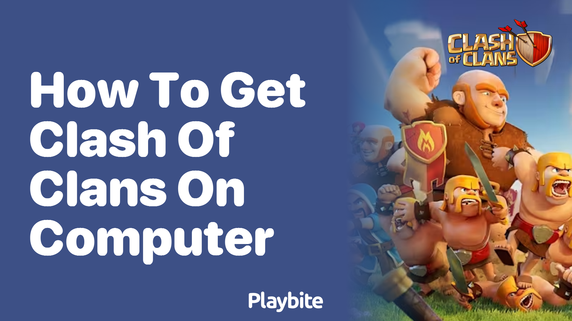 How to Get Clash of Clans on Your Computer