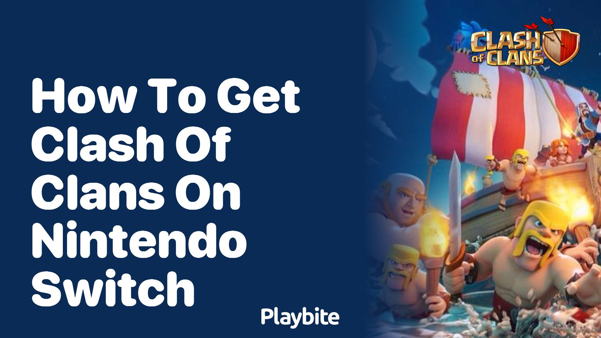 How to Get Clash of Clans on Nintendo Switch Playbite