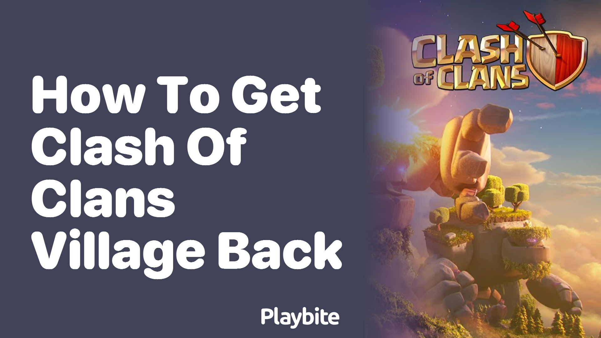 How to Get Your Clash of Clans Village Back