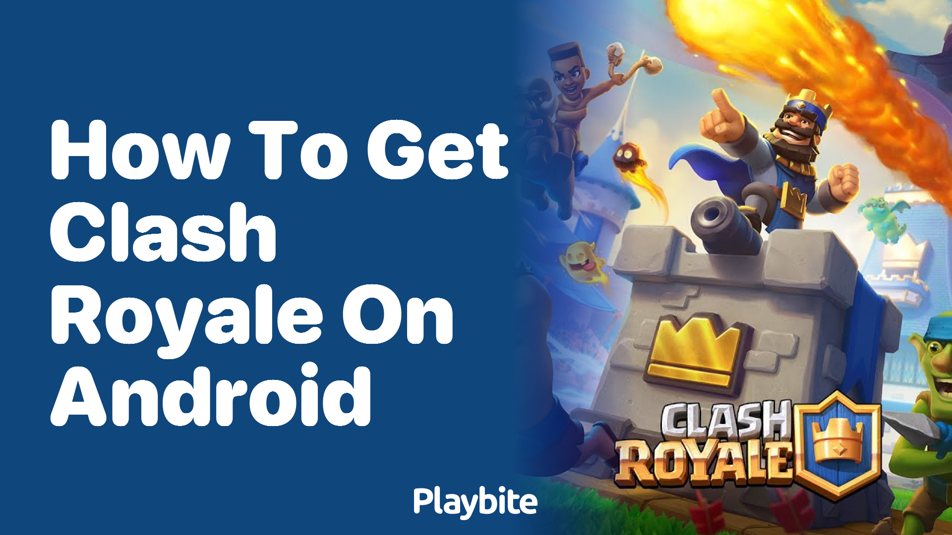 How to Get Clash Royale on Android - Playbite