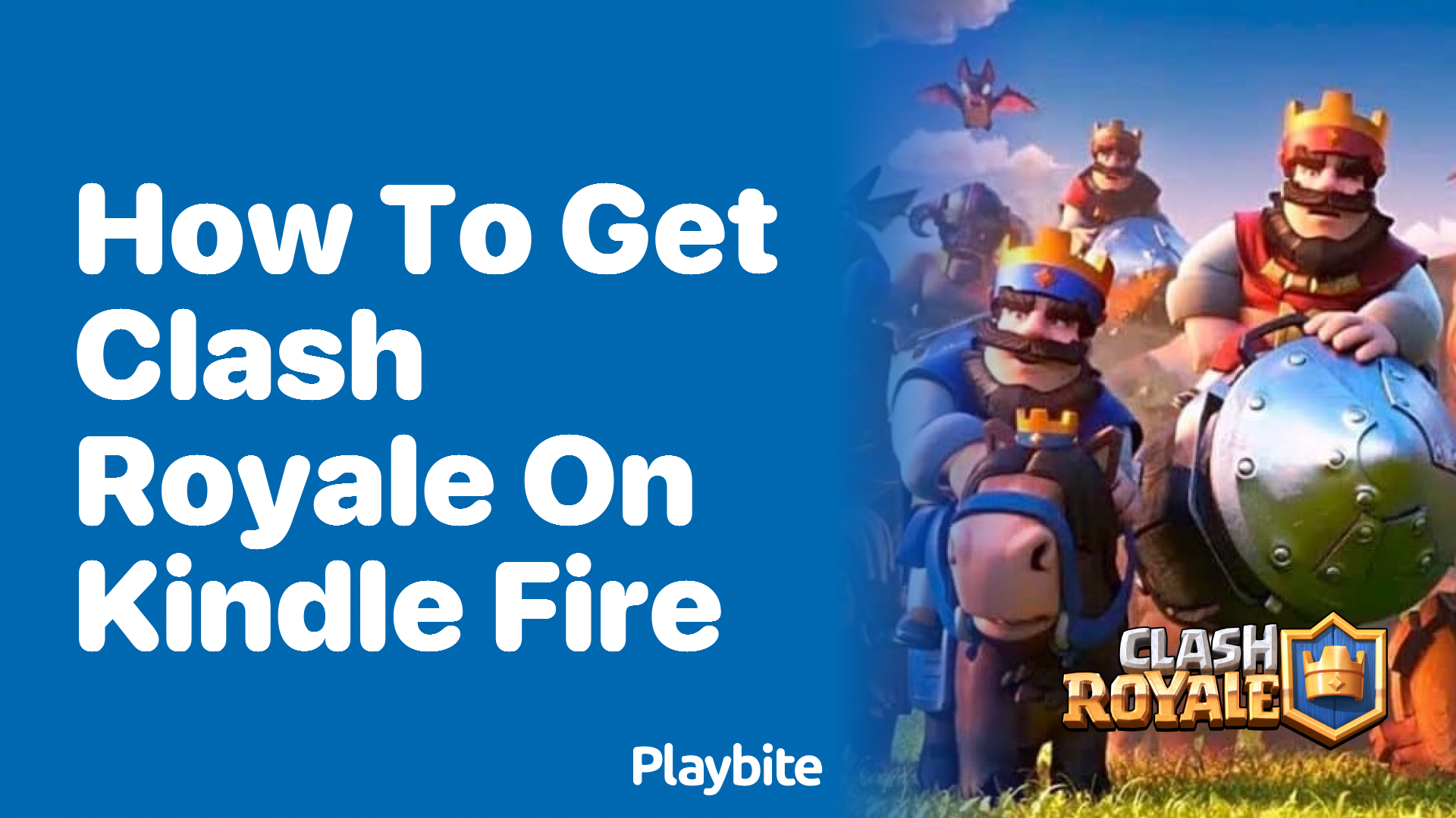 How to Download Clash Royale on Your Kindle Fire