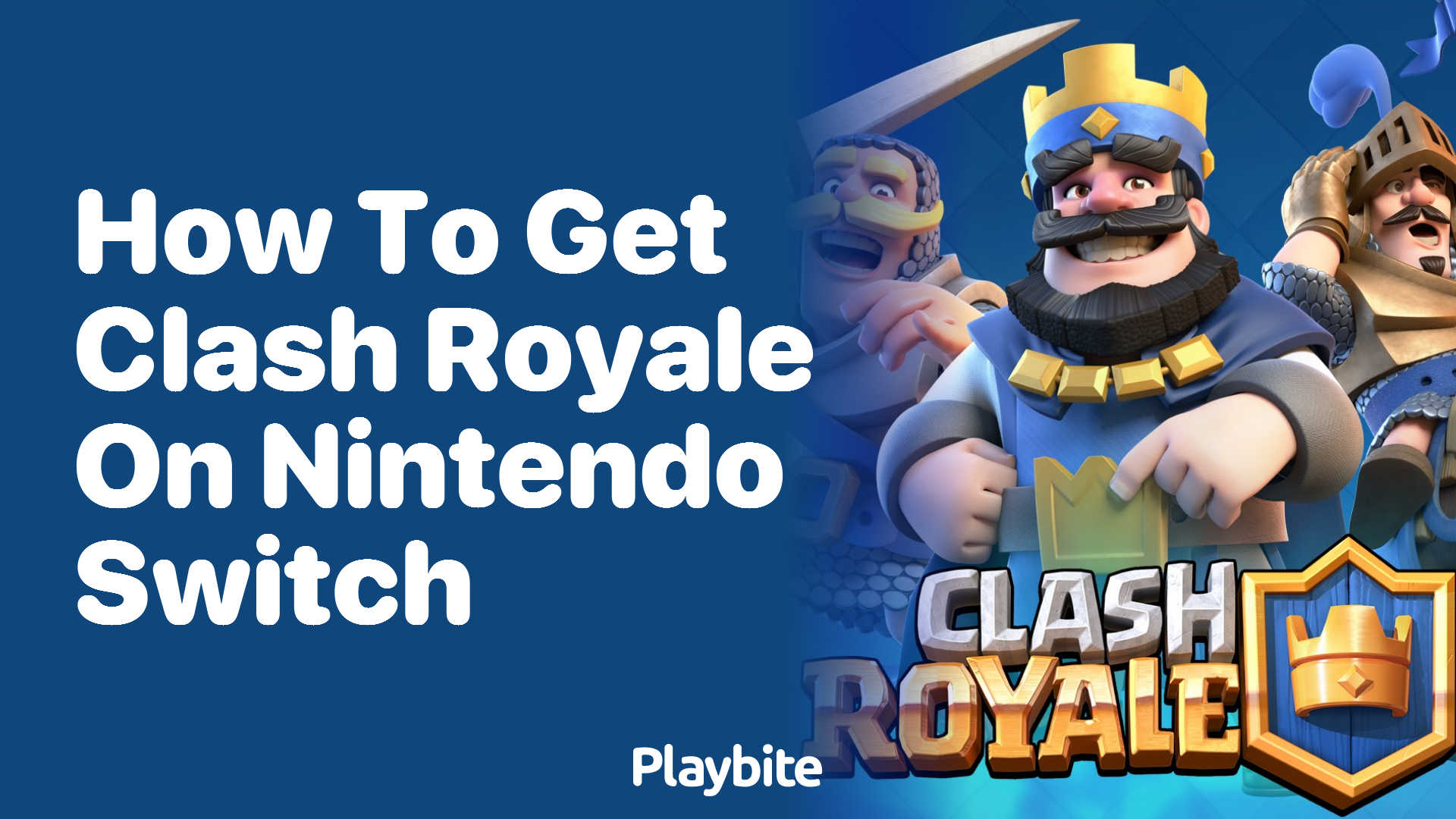 How to Get Clash Royale on Nintendo Switch?