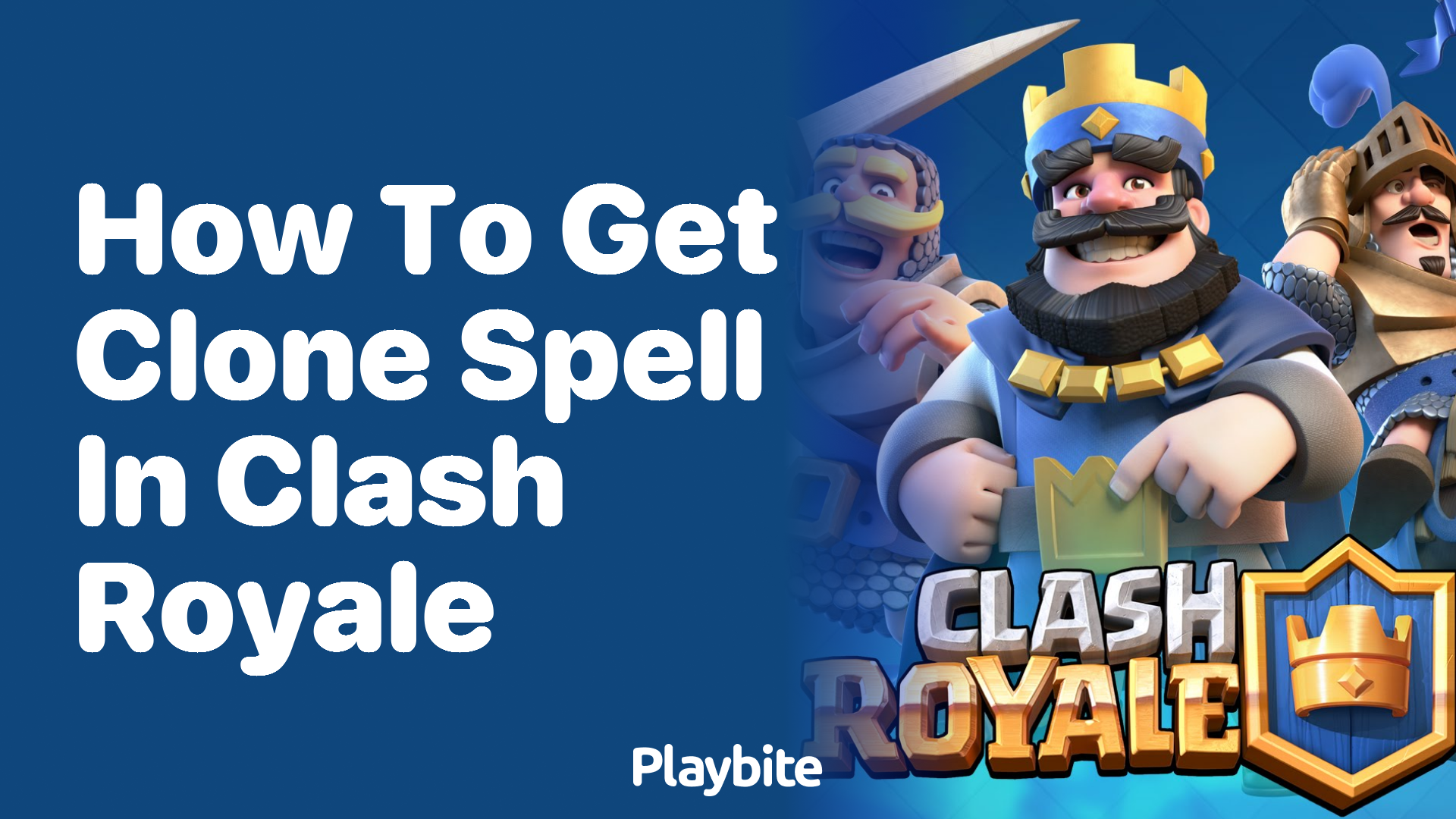 How to Get Clone Spell in Clash Royale