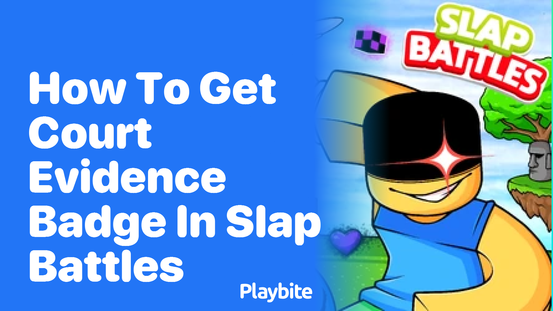 How to Get the Court Evidence Badge in Slap Battles