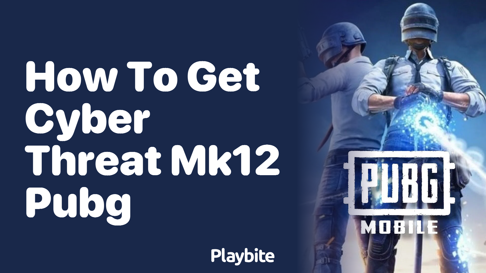 How to Get the Cyber Threat MK12 in PUBG Mobile