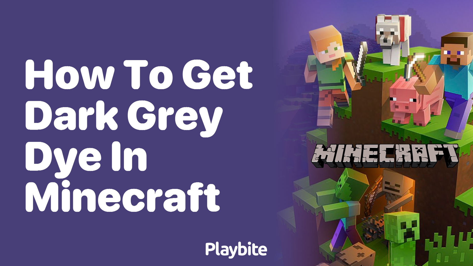 How to Get Dark Grey Dye in Minecraft