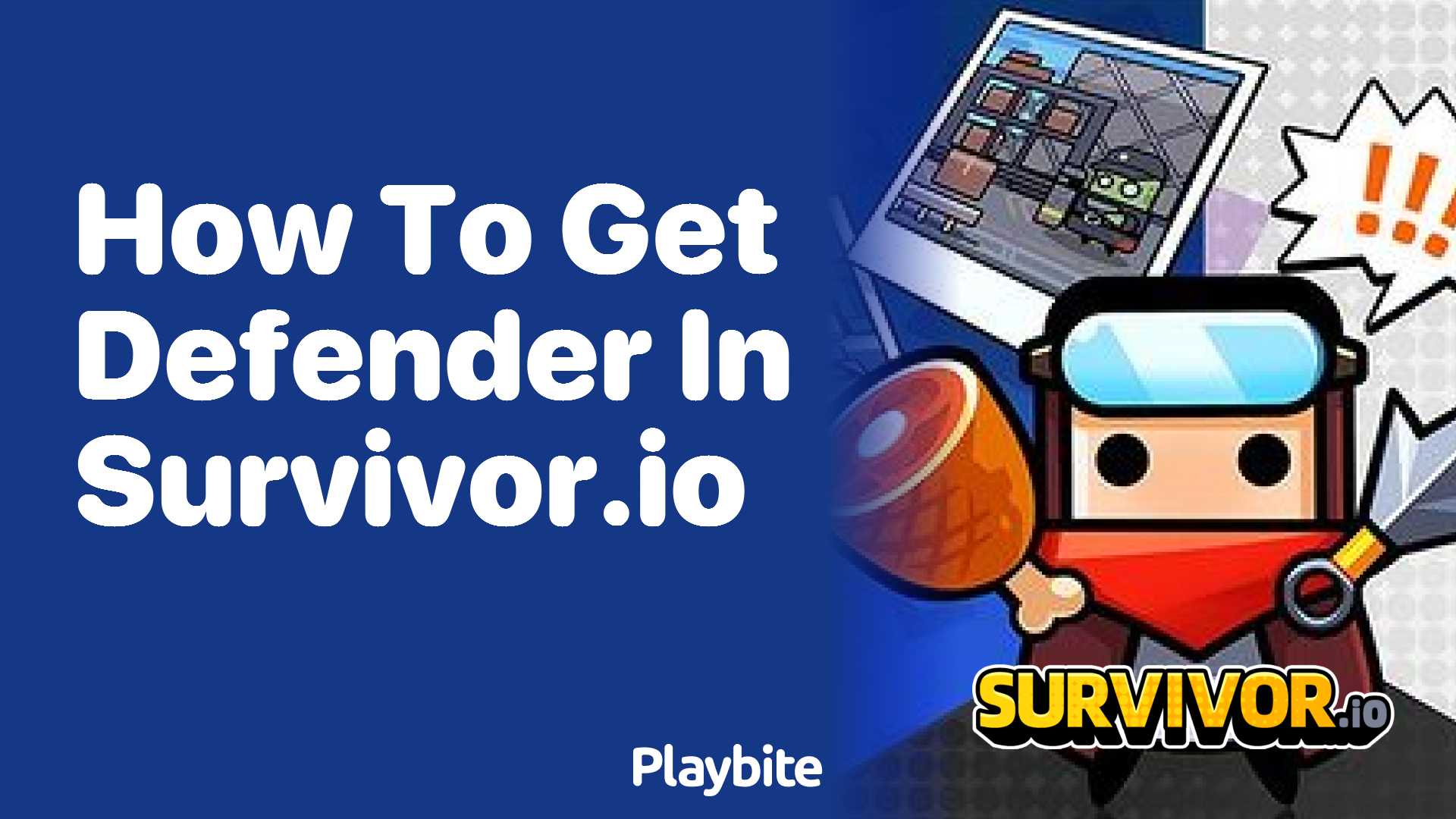 How to Get Defender in Survivor.io: Unlocking Secrets!