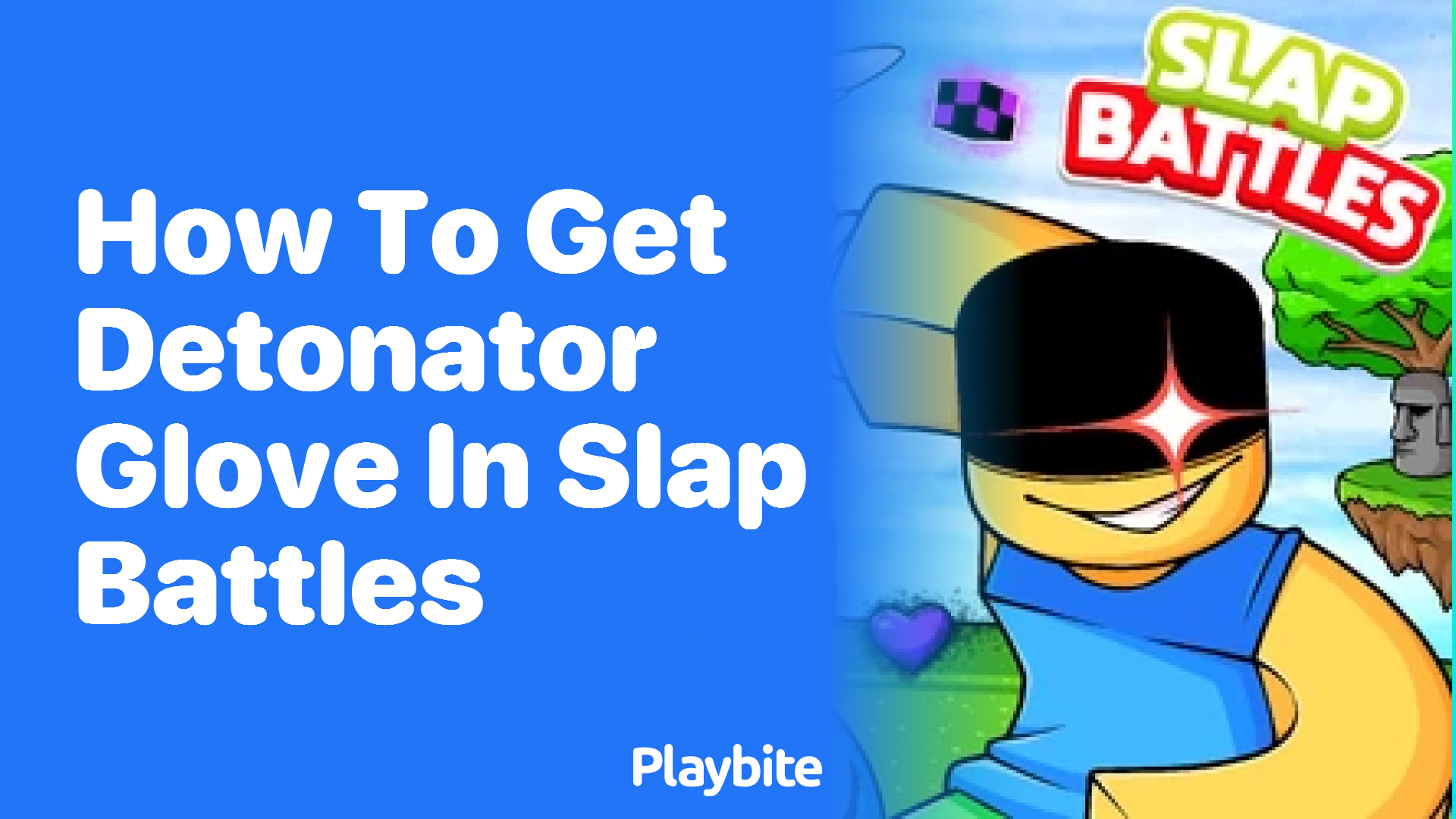 How to Get the Detonator Glove in Slap Battles - Playbite