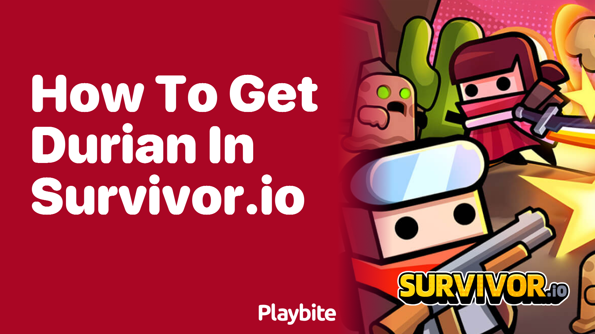 How to Get Durian in Survivor.io: A Step-By-Step Guide