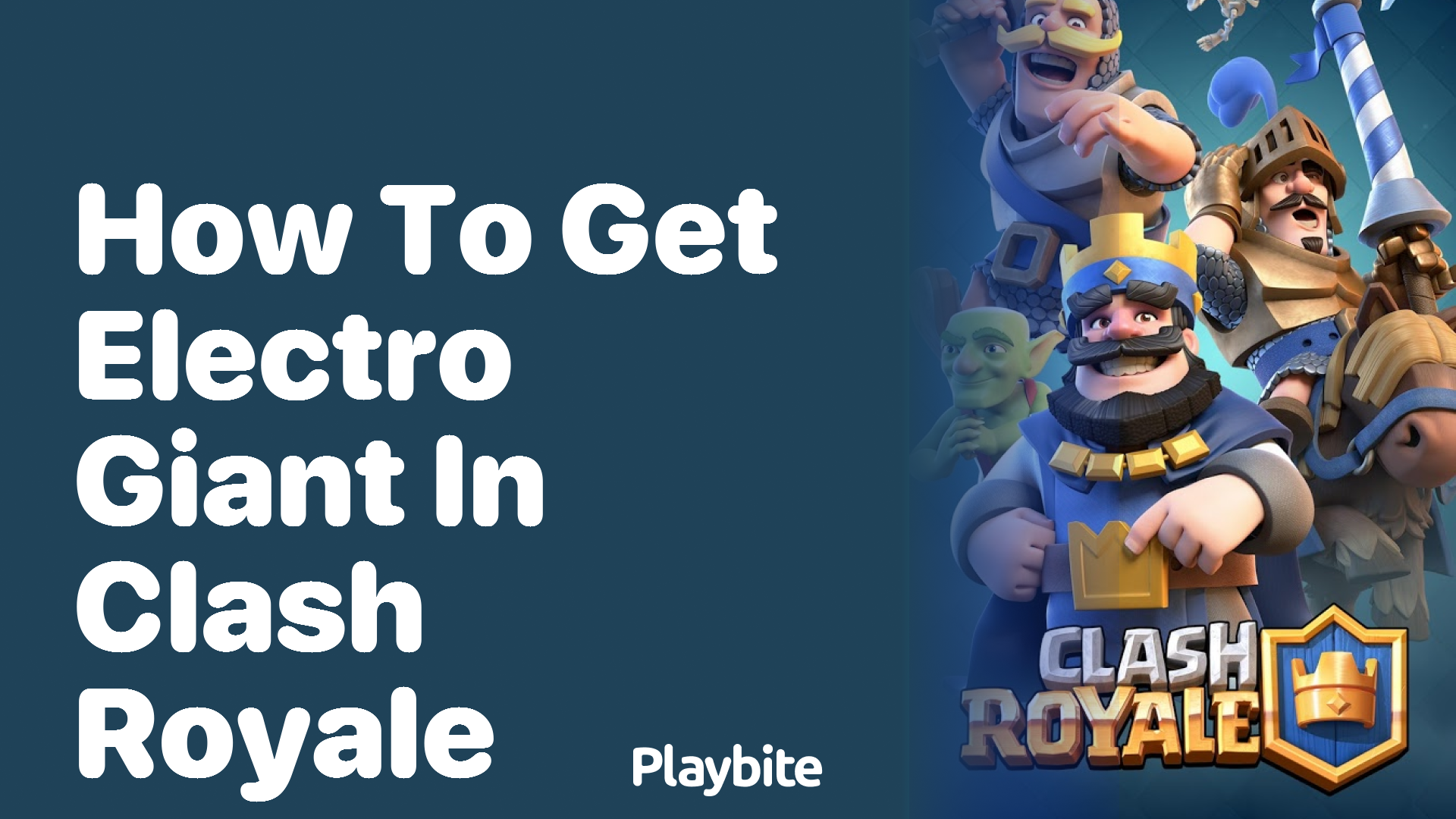 How to Get Electro Giant in Clash Royale