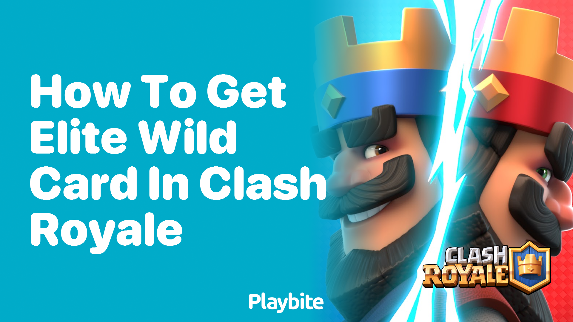 How to Get Elite Wild Card in Clash Royale: A Quick Guide