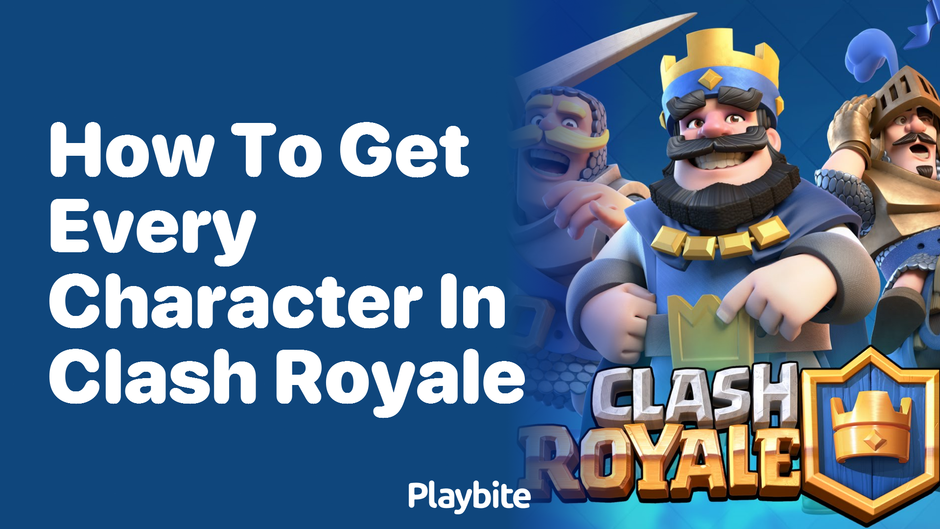 How to Get Every Character in Clash Royale