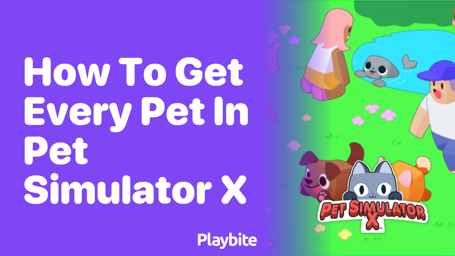 How to Get Every Pet in Pet Simulator X