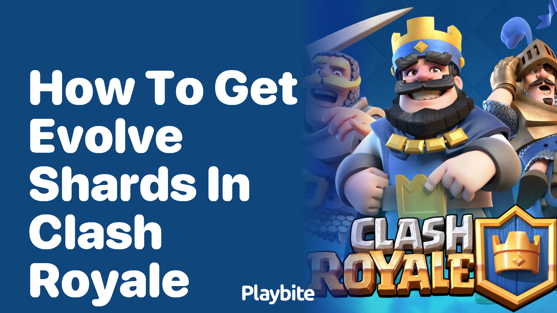 How to Get Evolve Shards in Clash Royale