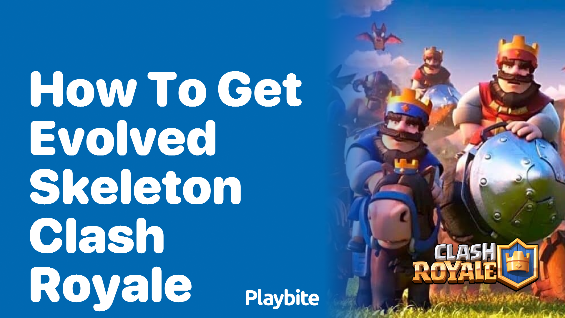 How to Get Evolved Skeleton in Clash Royale