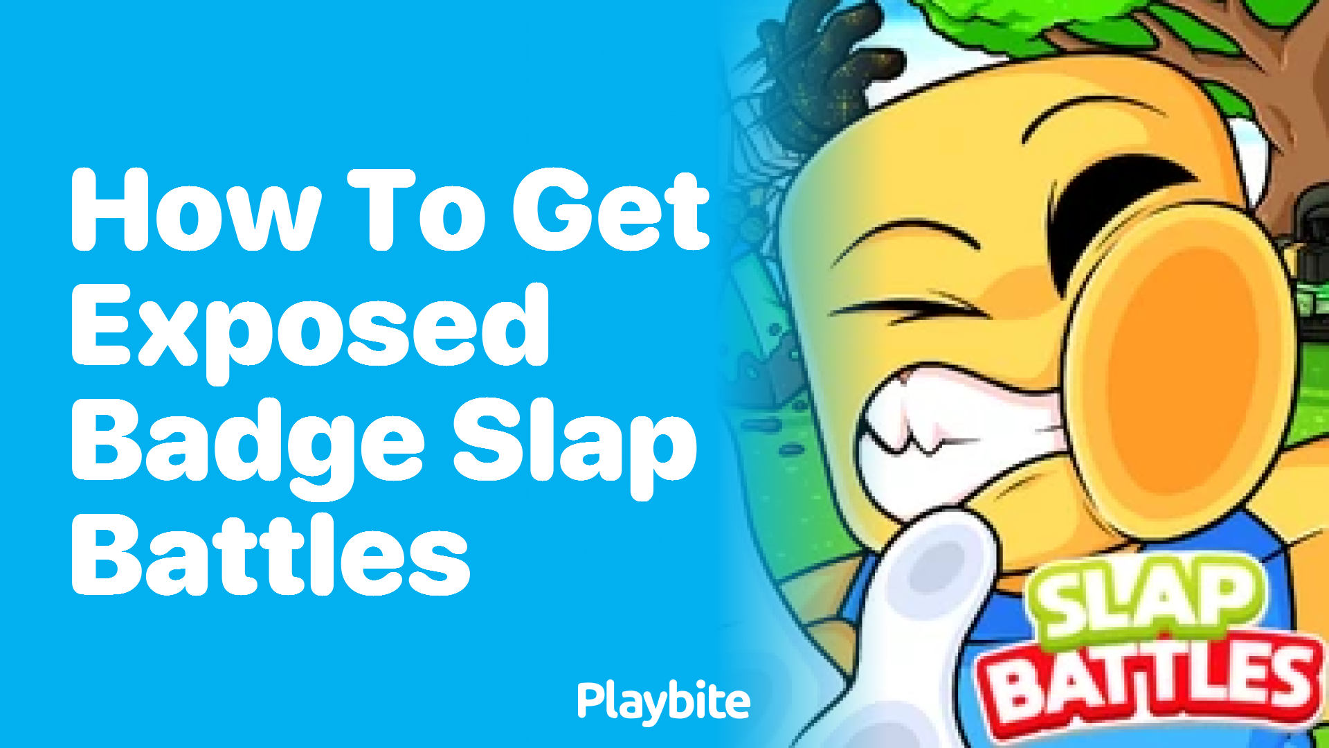 How to Get the Exposed Badge in Slap Battles