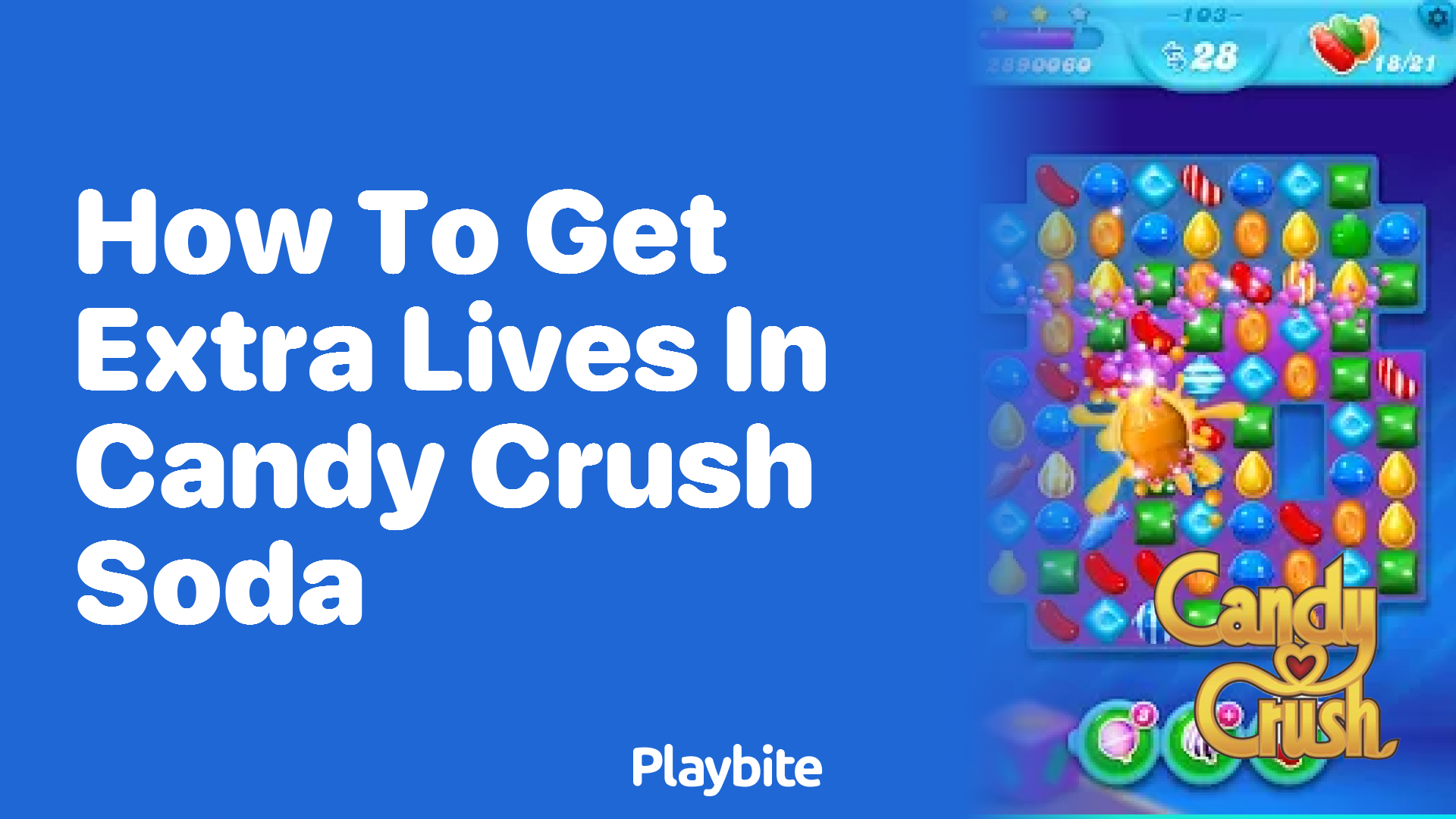 How to Get Extra Lives in Candy Crush Soda