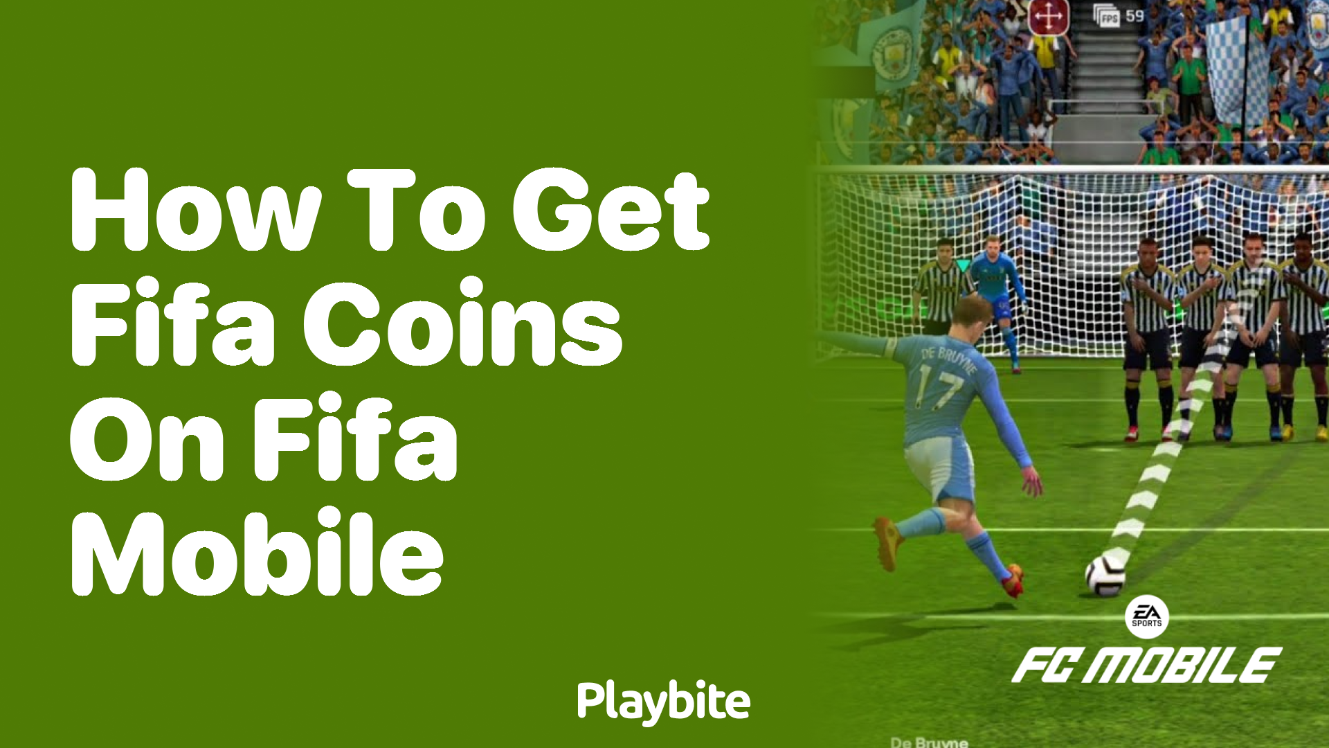 How to Get FIFA Coins on FIFA Mobile A Quick Guide Playbite