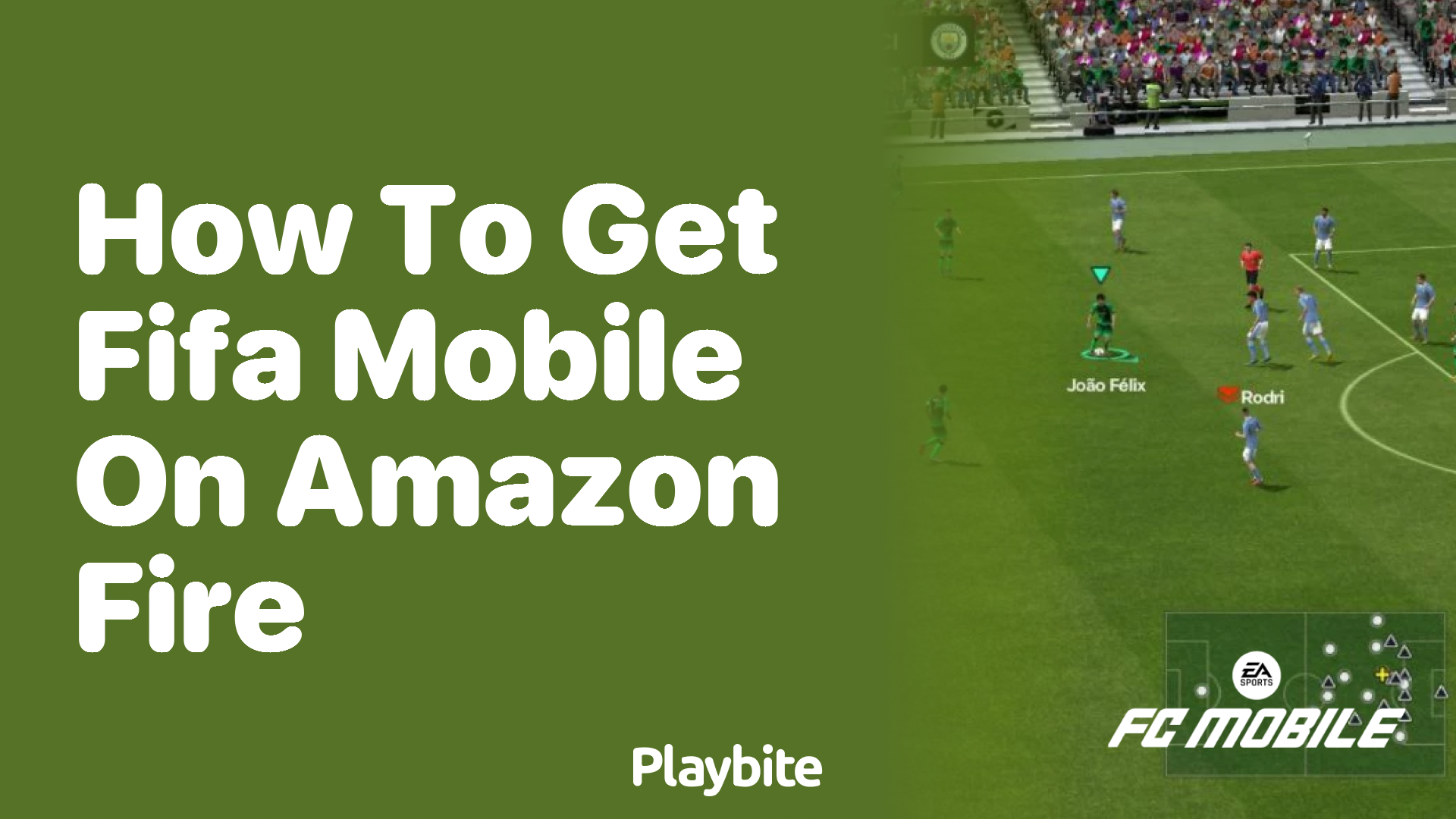 How to Get FIFA Mobile on Amazon Fire