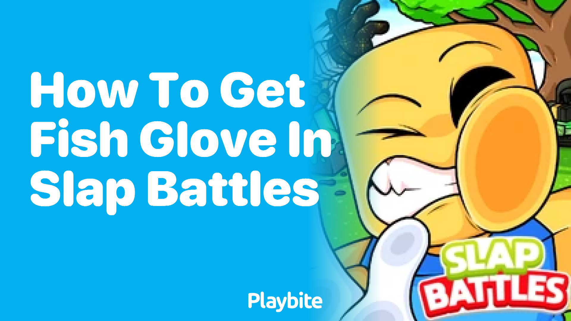 How to Get the Fish Glove in Slap Battles - Playbite