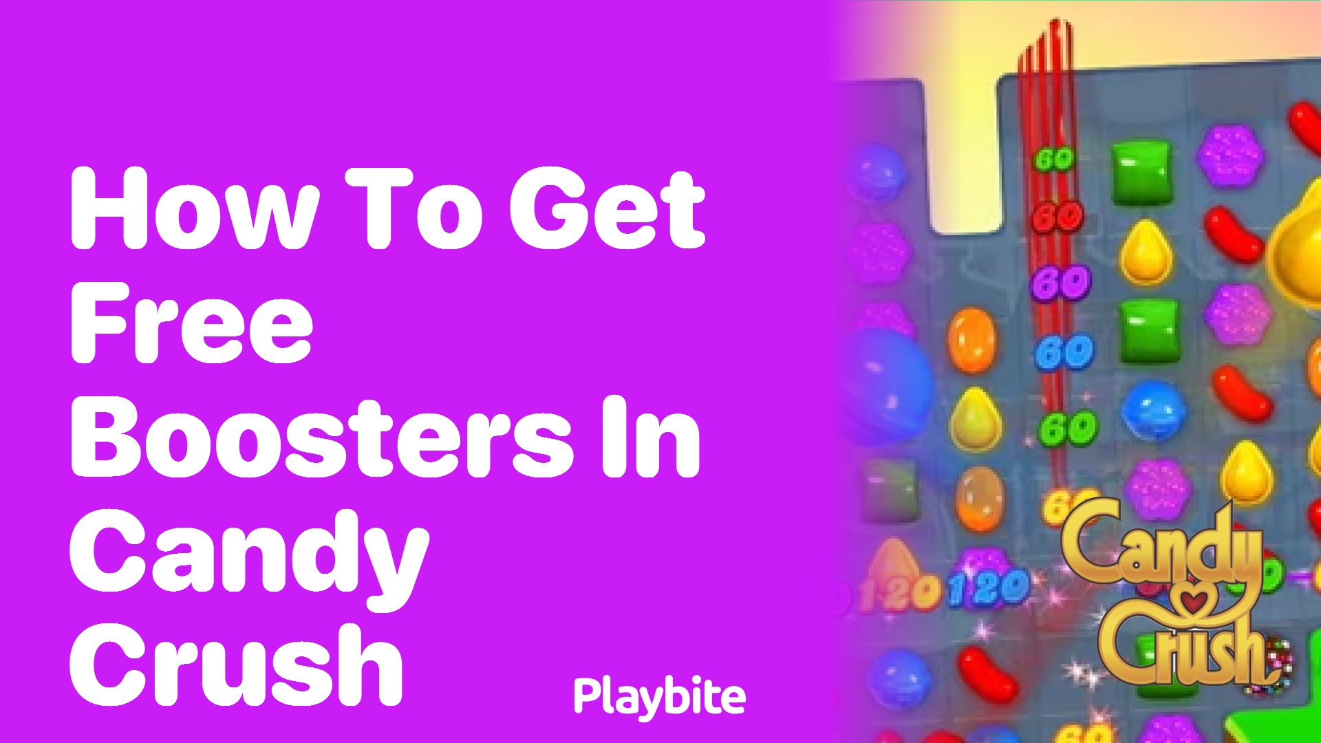 How to Get Free Boosters in Candy Crush