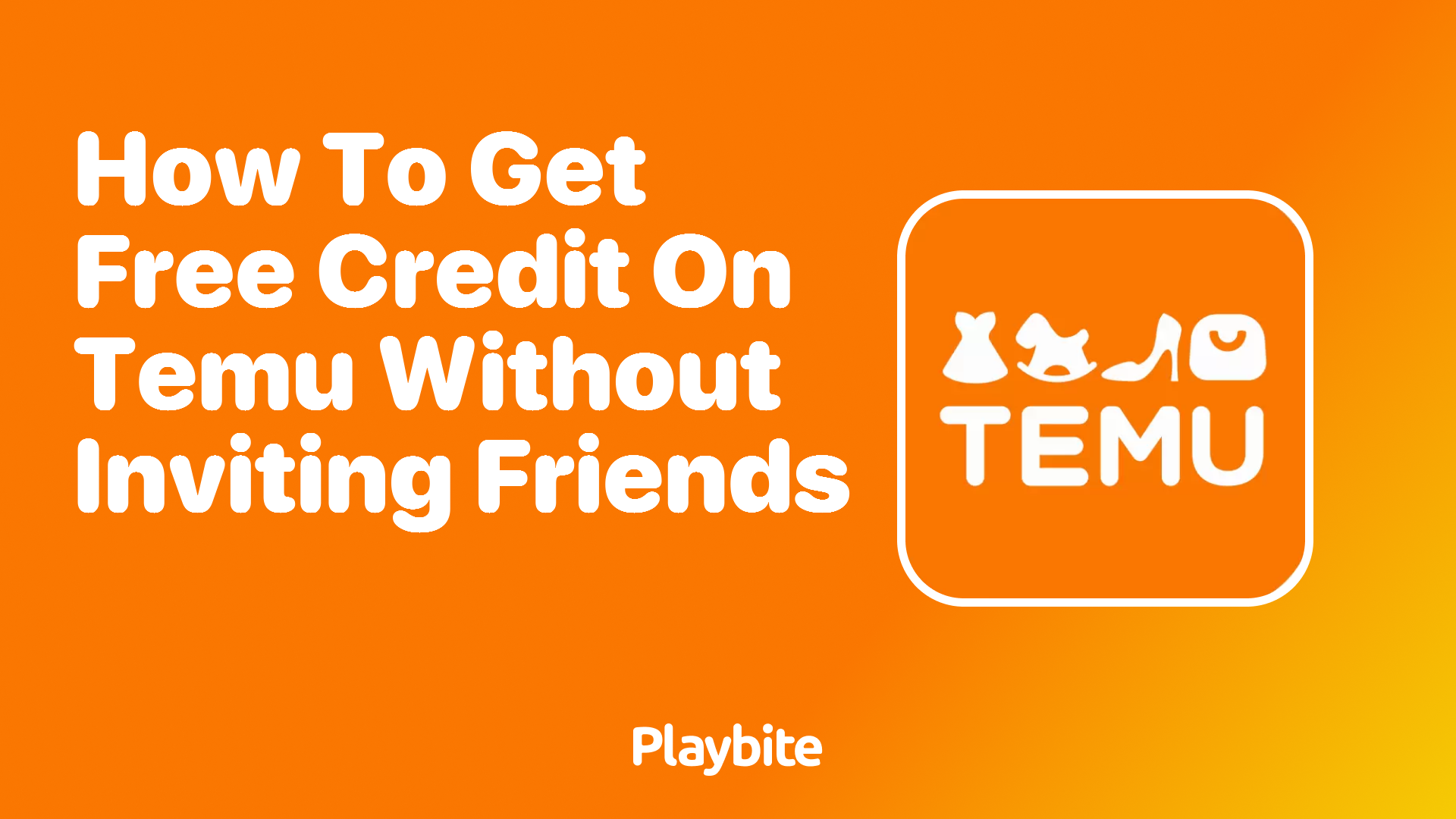 How to get free credit on Temu without inviting friends