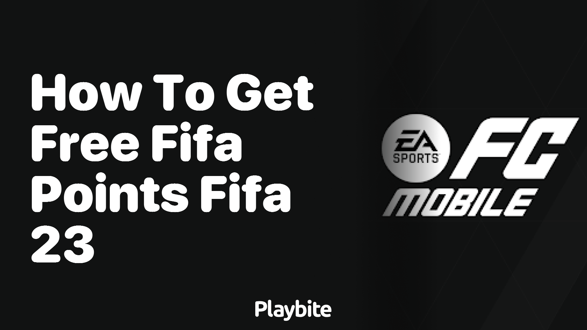 How to Get Free FIFA Points in EA Sports FC Mobile