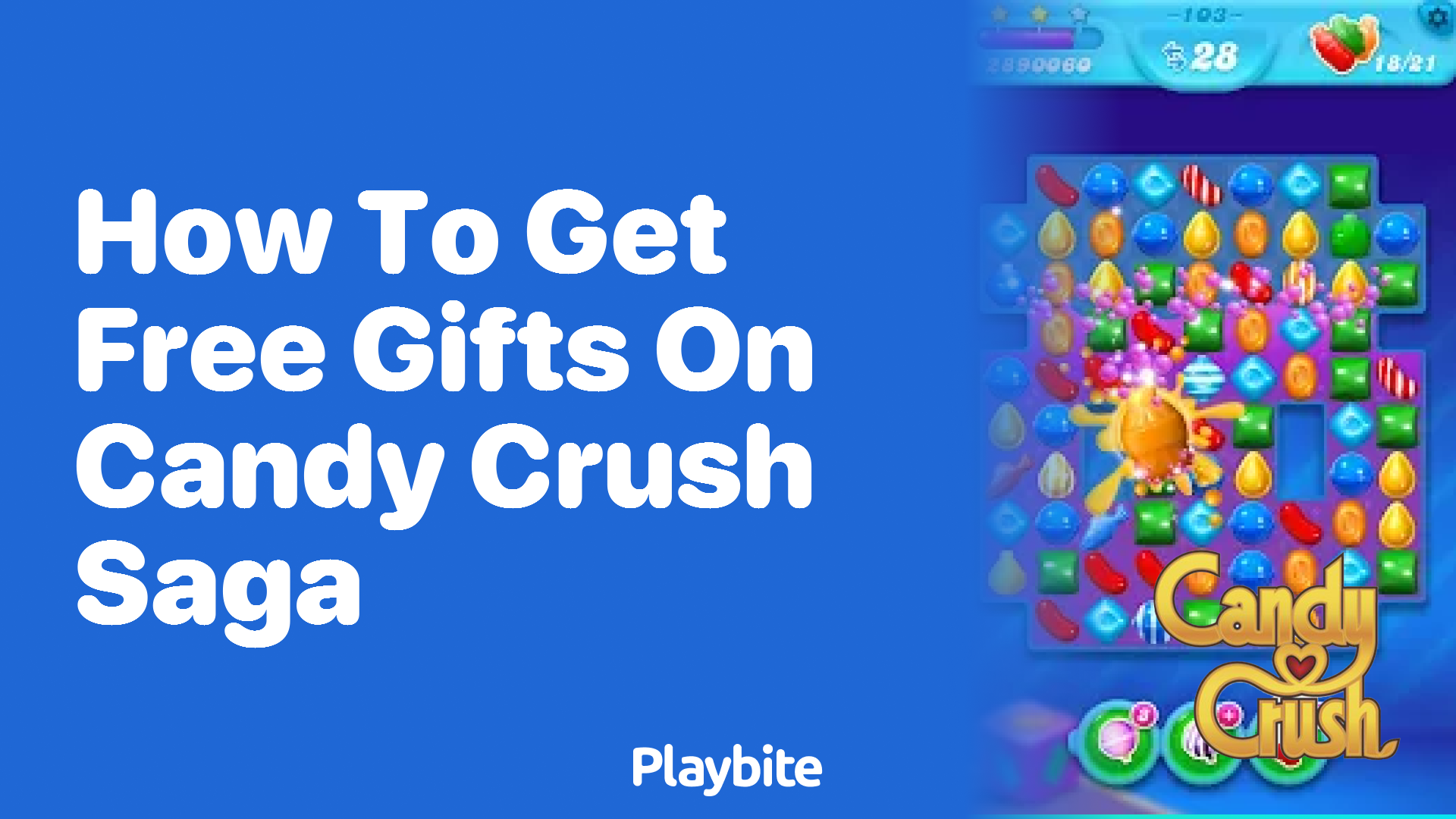 How to Get Free Gifts on Candy Crush Saga