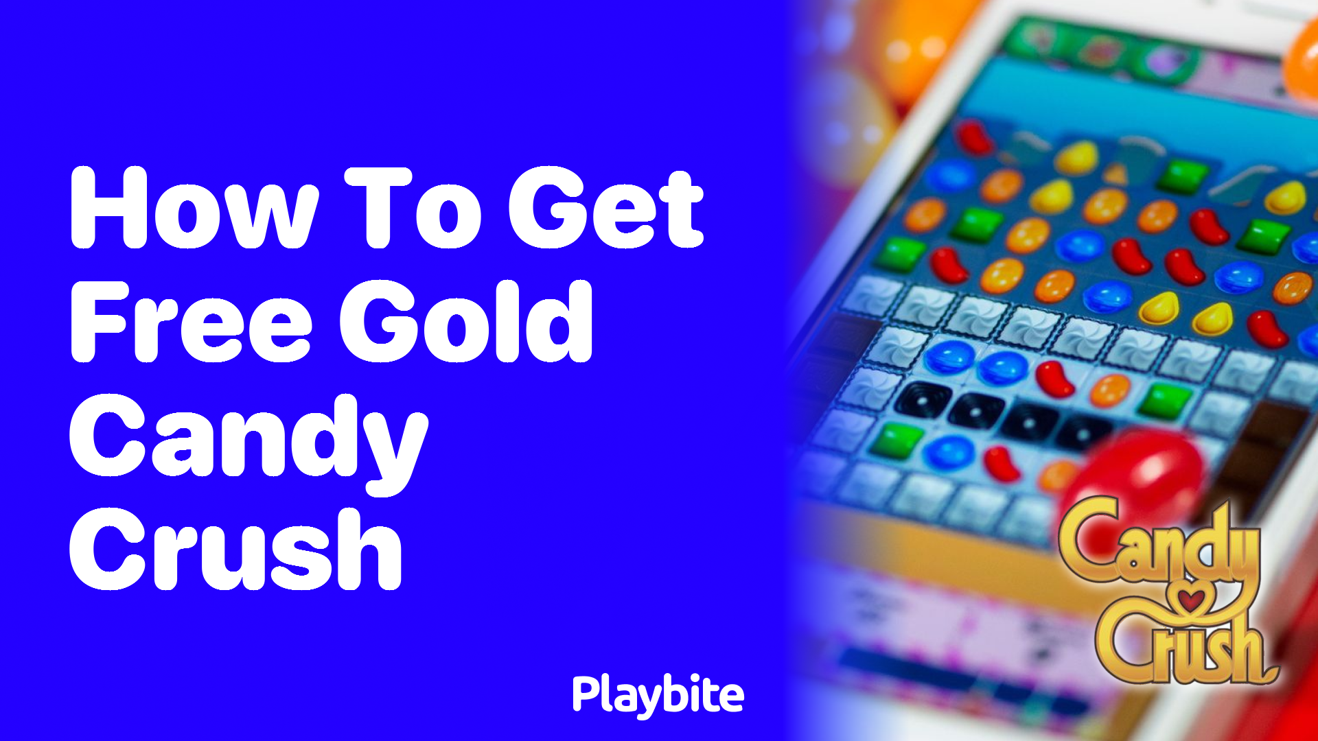 How to Get Free Gold in Candy Crush