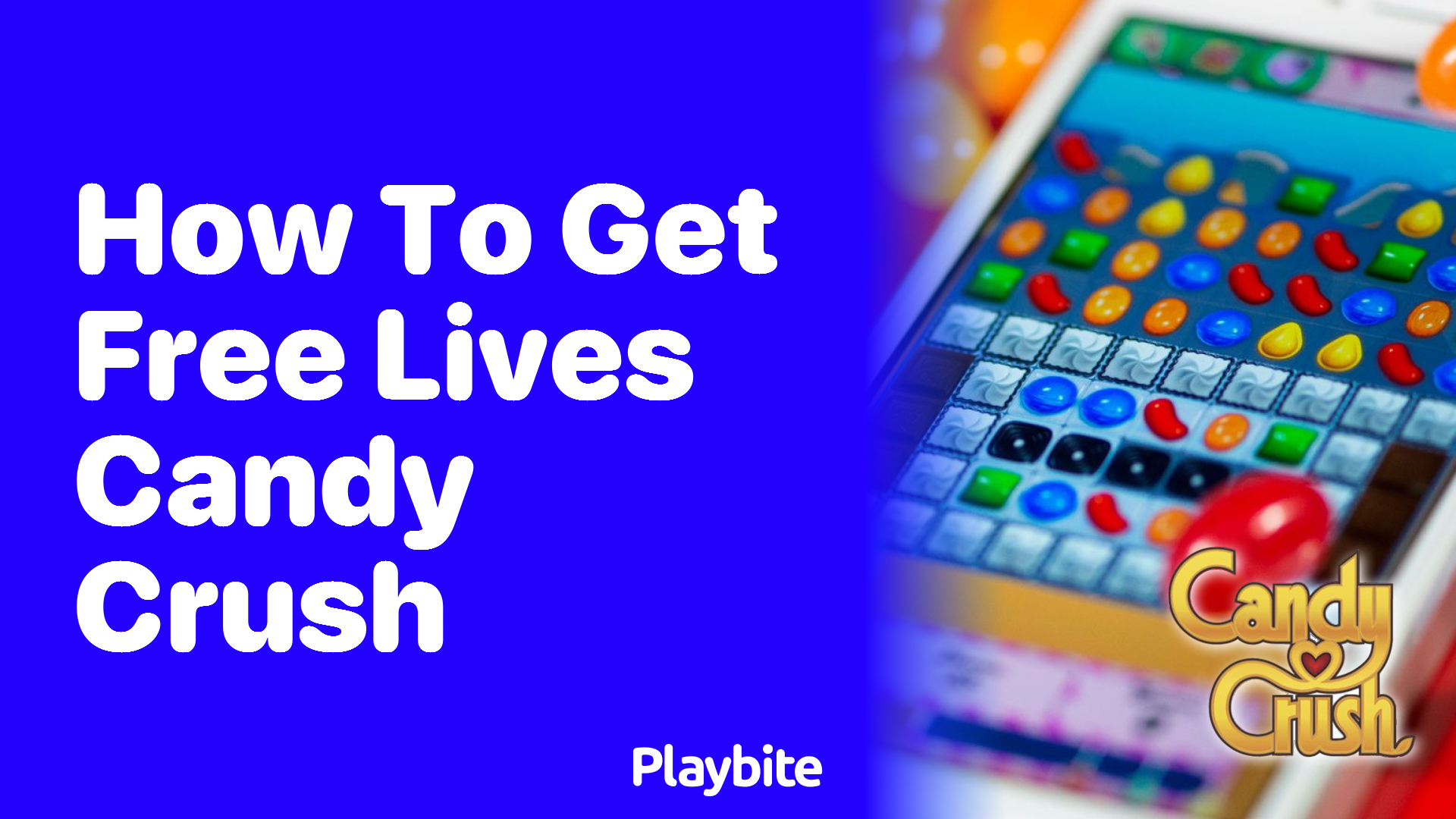 How to Get Free Lives in Candy Crush