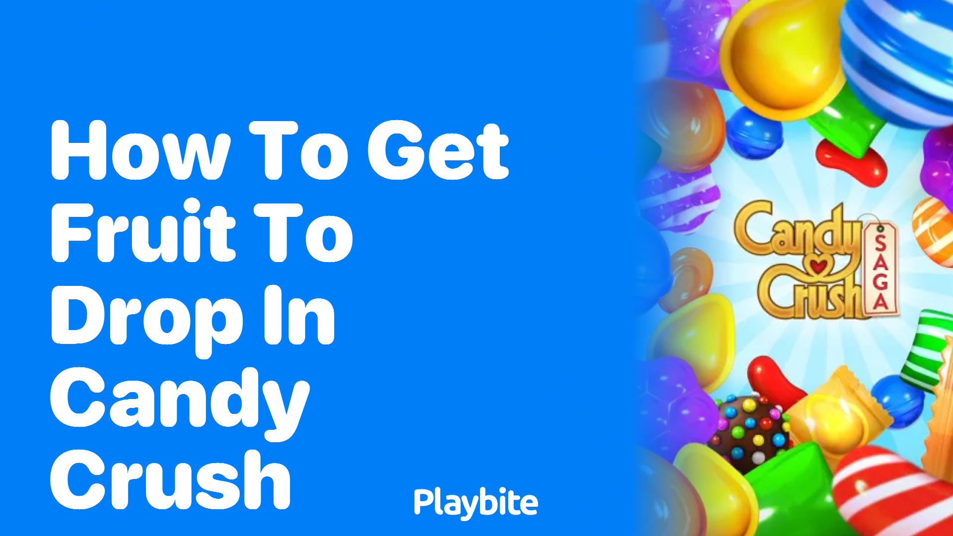 How to Get Fruit to Drop in Candy Crush