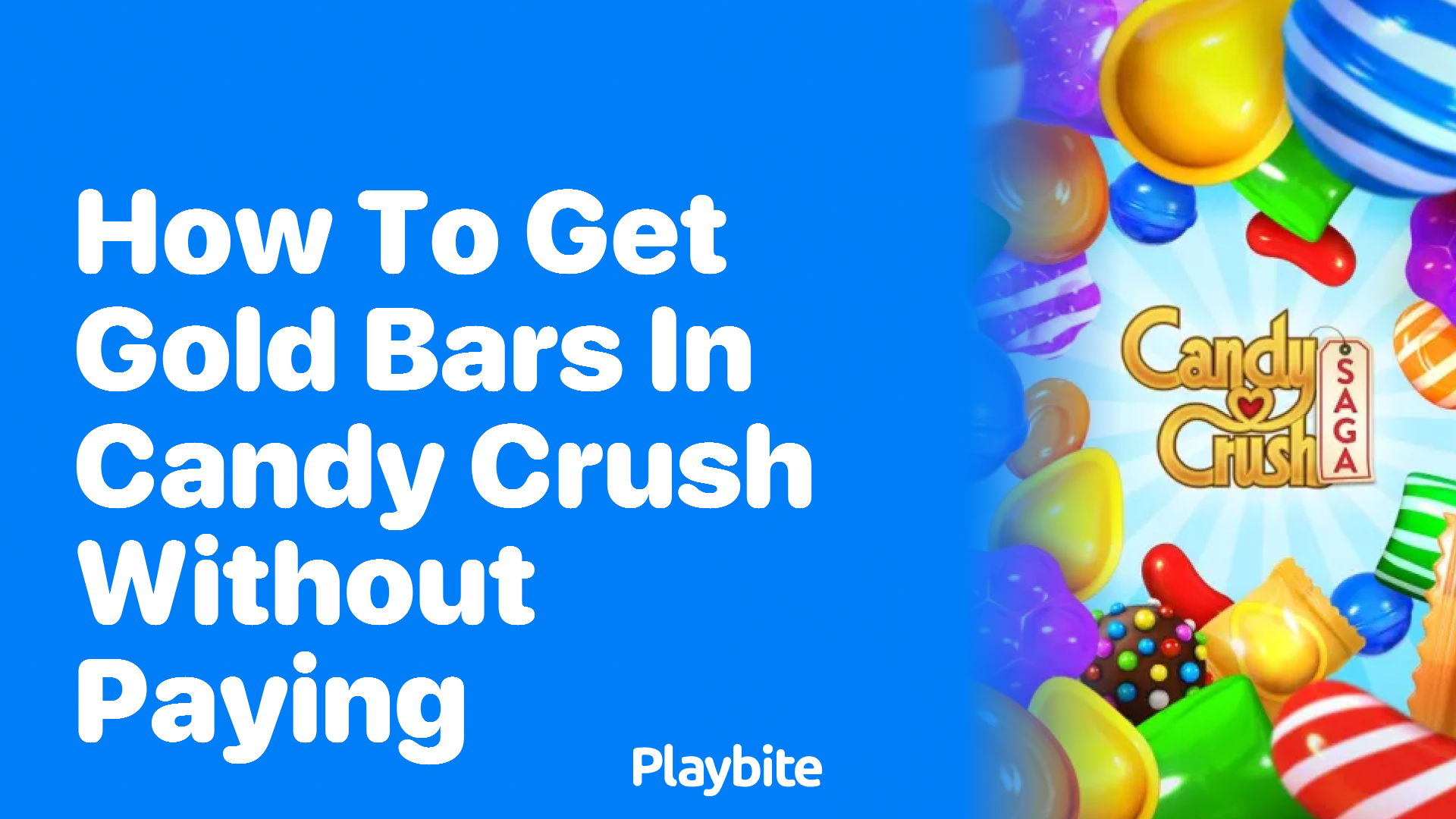 How to Get Gold Bars in Candy Crush Without Paying