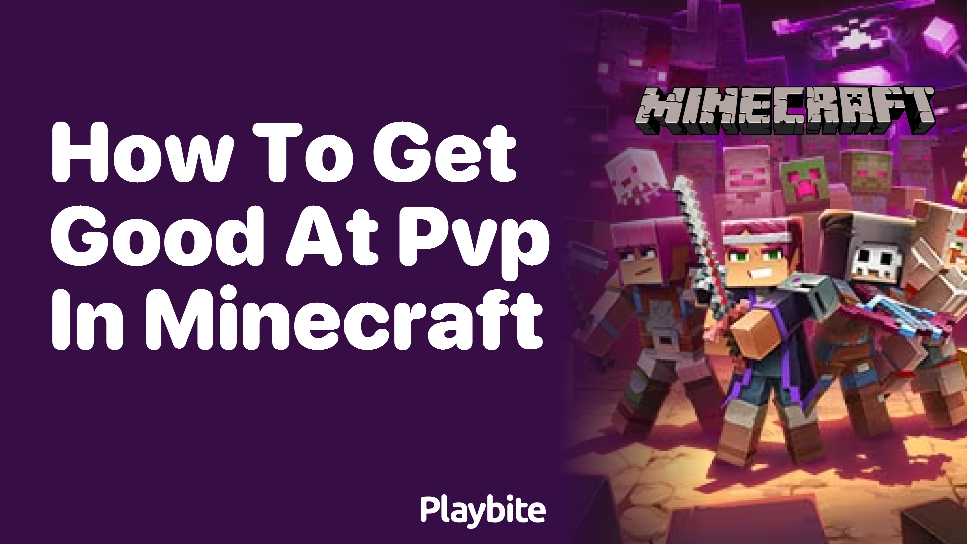 How to get good at PvP in Minecraft