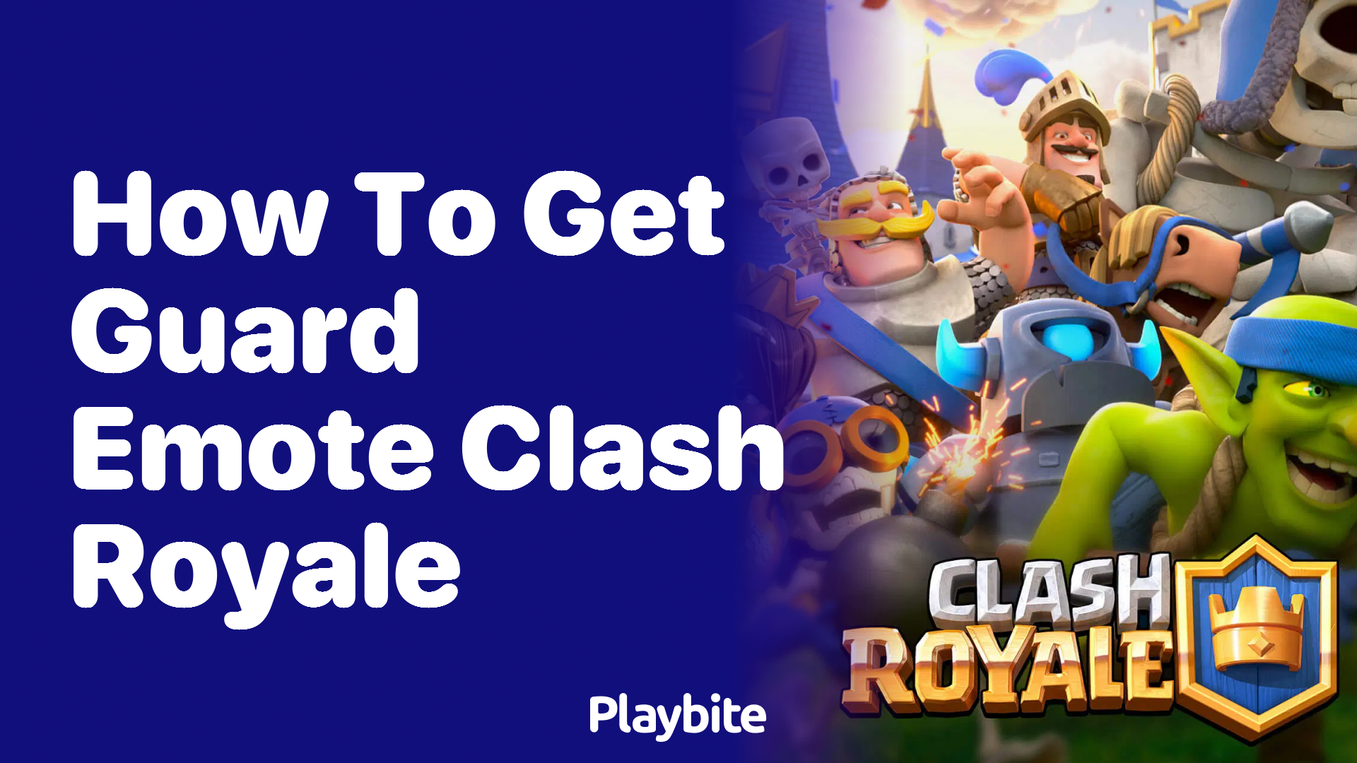 How to Get the Guard Emote in Clash Royale